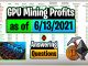 GPU Mining Profits as of 6/13/21 | Answering Questions | Twitch Recap