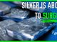 The Last Chance To Buy Silver Before The Surge | Here's What You Need To Know