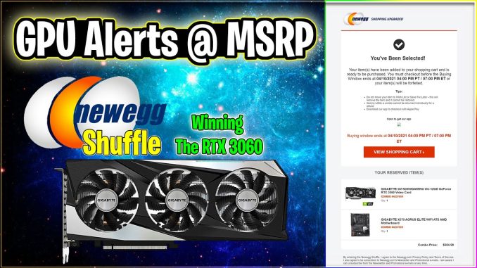 GPU ALERTS! Newegg Shuffle Winner - RTX 3060 | 4/18/21