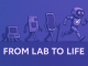 From Lab to Life