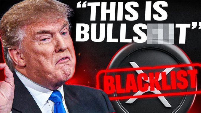 🚨XRP BLACKLISTED?! Trump TRICKED & FURIOUS