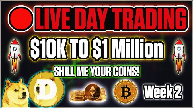 🔴 $10K to $1Million | Week 2 🔴 LIVE DAY TRADING!