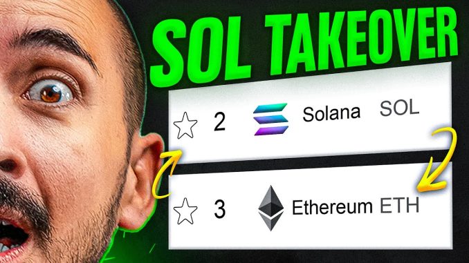 Solana vs Ethereum: The FLIPPENING Is Coming! (Get Ready For SOL!)