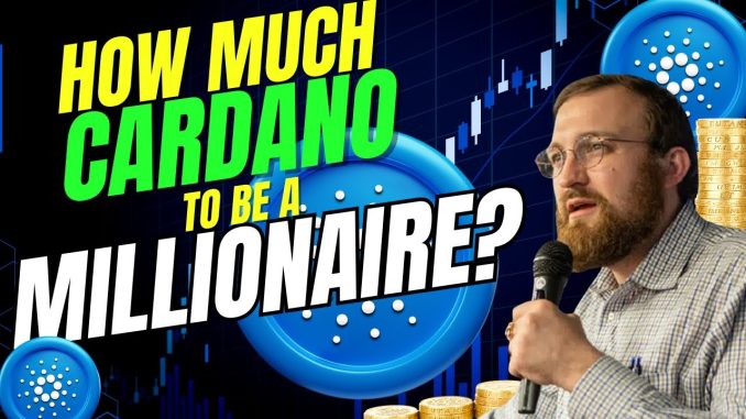 How Much Cardano Do You Need to Become a Millionaire?