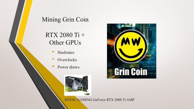 Mining Grin Coin - Hashrates and Overclocks